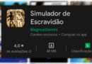 El juego de Android que escandalizó a Brasil: por simular la esclavitud